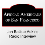 [Radio Interview] Arts In The Valley – African Americans of San Francisco