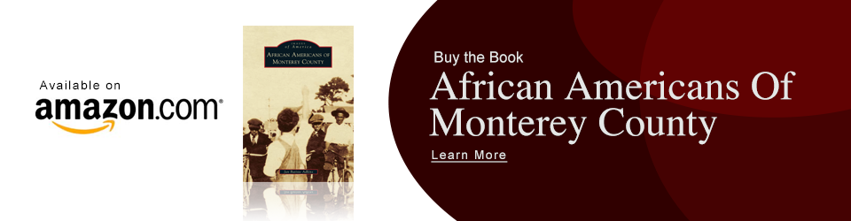 Buy The Book – African Americans Of Monterey County